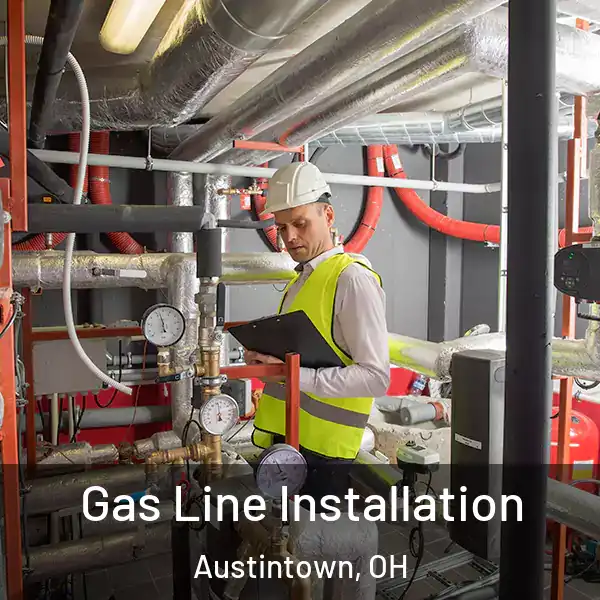  Gas Line Installation Austintown, OH