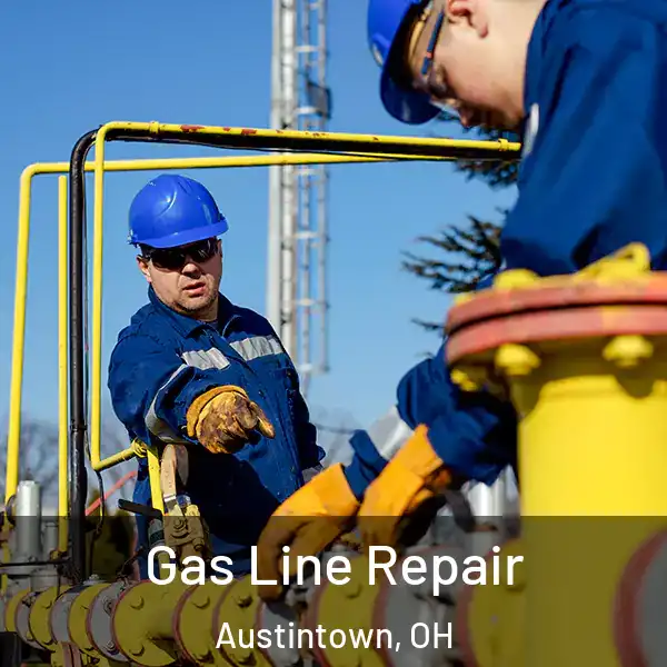  Gas Line Repair Austintown, OH
