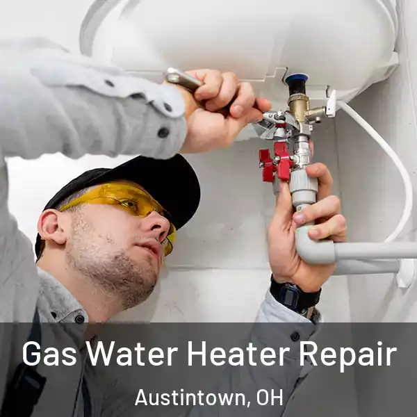  Gas Water Heater Repair Austintown, OH