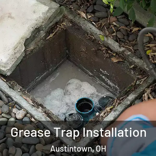  Grease Trap Installation Austintown, OH