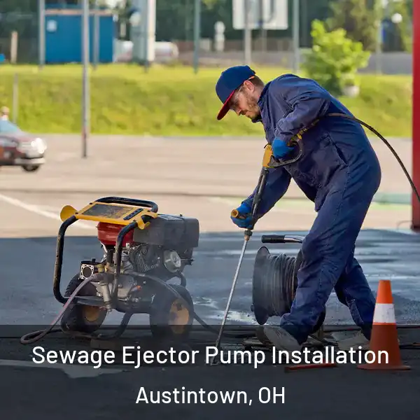  Sewage Ejector Pump Installation Austintown, OH