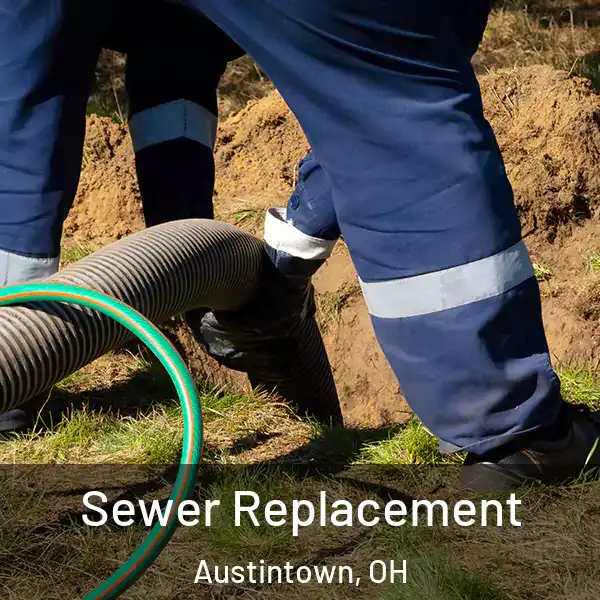  Sewer Replacement Austintown, OH