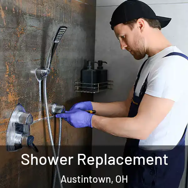  Shower Replacement Austintown, OH