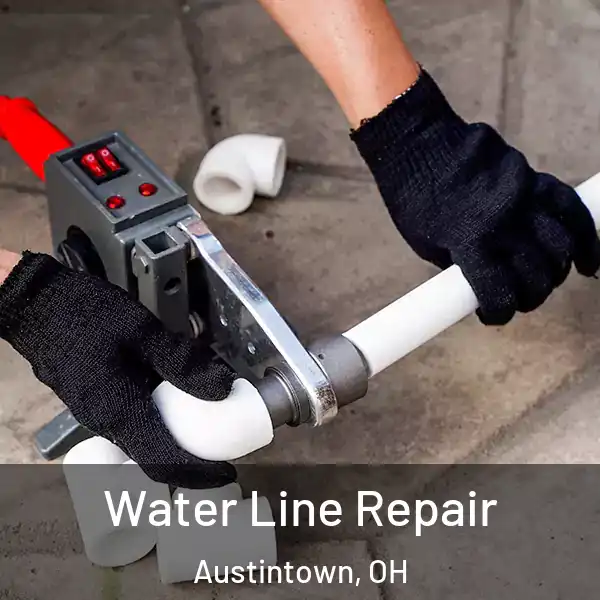  Water Line Repair Austintown, OH