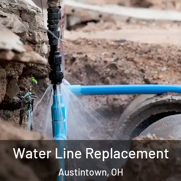  Water Line Replacement Austintown, OH